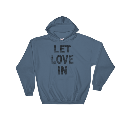 Let Love In Inspired by Courtney Purfey Hoodie