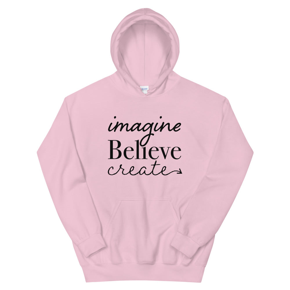 Imagine, Believe, Create Basic Hoodie