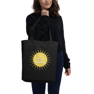 Create Your Own Sunshine Organic Cotton Tote Bag