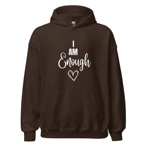 I Am Enough Hoodie