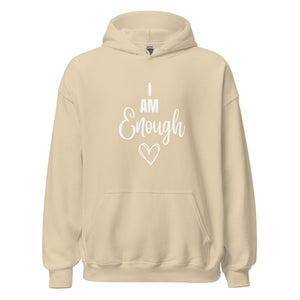 I Am Enough Hoodie