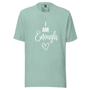 I am Enough T-shirt