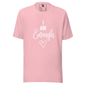 I am Enough T-shirt