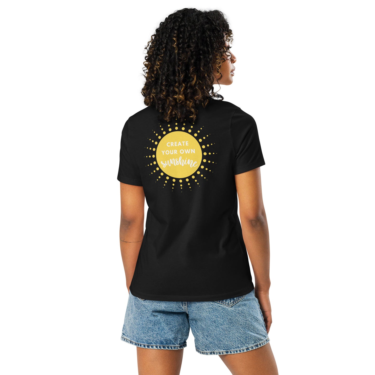 Create Your Own Sunshine x You Are Loved Women's T-Shirt