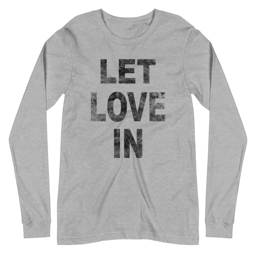 Let Love In Long Sleeve Tee