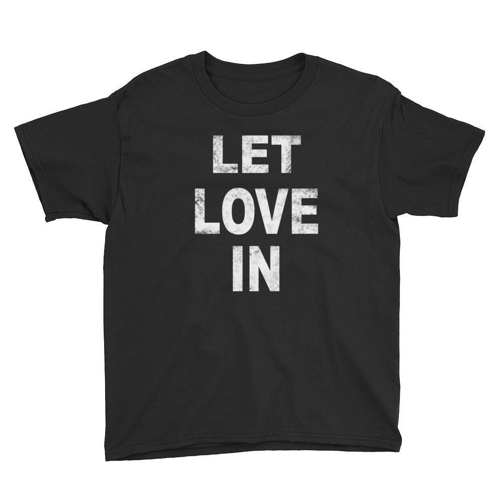 Let Love In Youth Short Sleeve T-Shirt