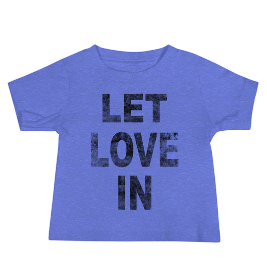 Let Love In Baby Jersey Tee