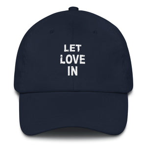 LET LOVE IN Dad Hat