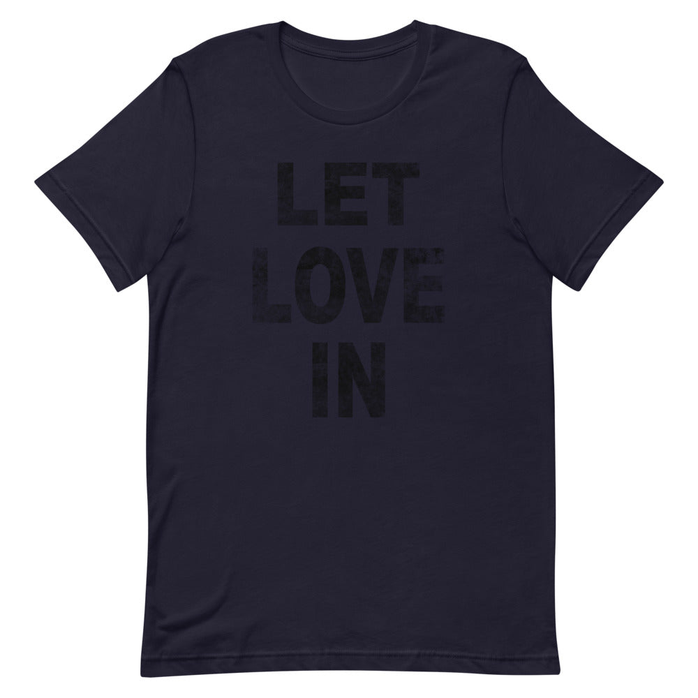 Let Love In Tee