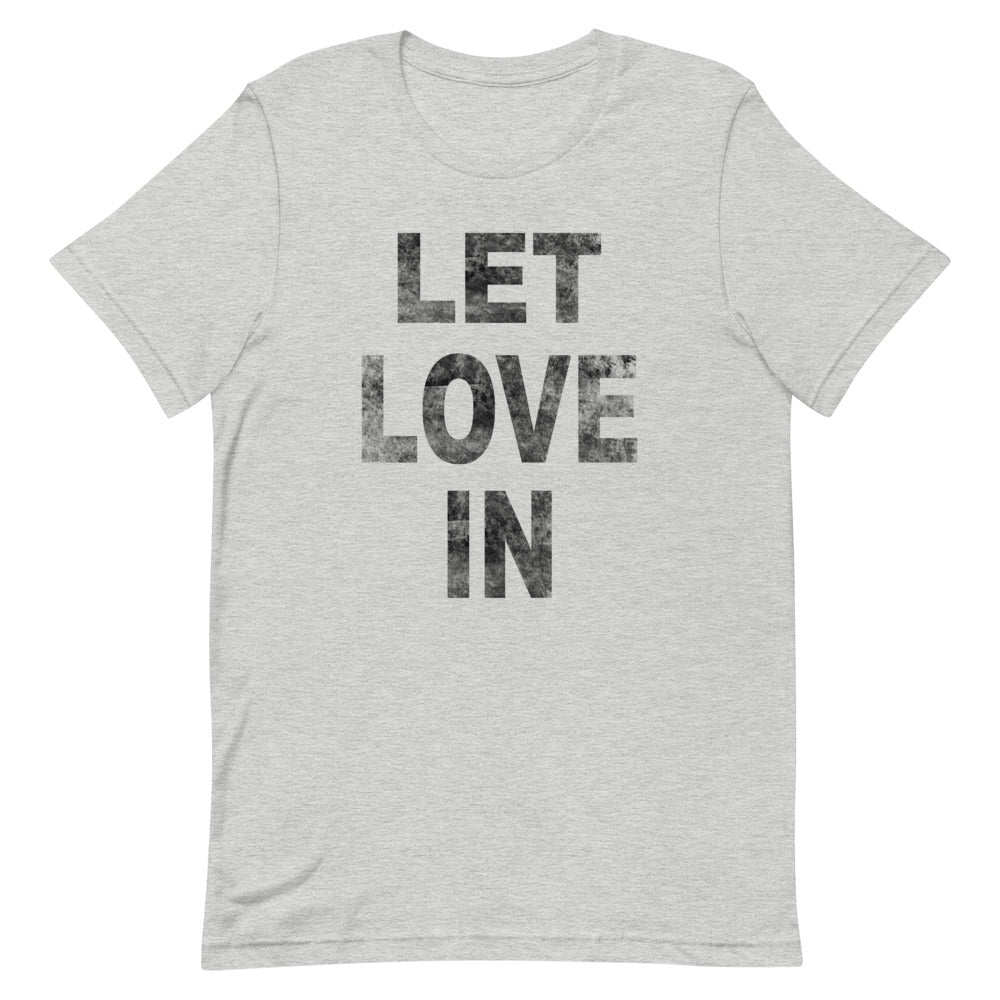 Let Love In Tee
