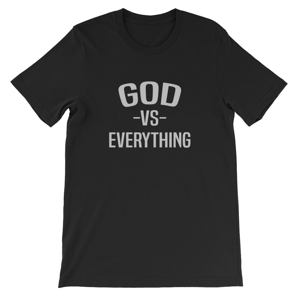 God vs EVERYTHING Tee