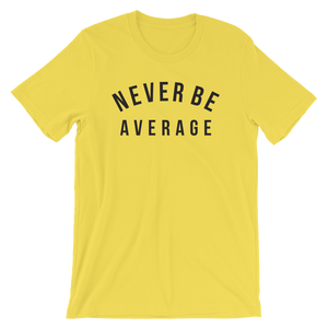 Never Be Average Inspired by Ben Donlow