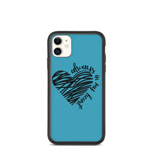 Always In My Heart Biodegradable phone case