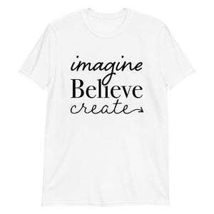 Imagine, Believe, Create Basic Tee