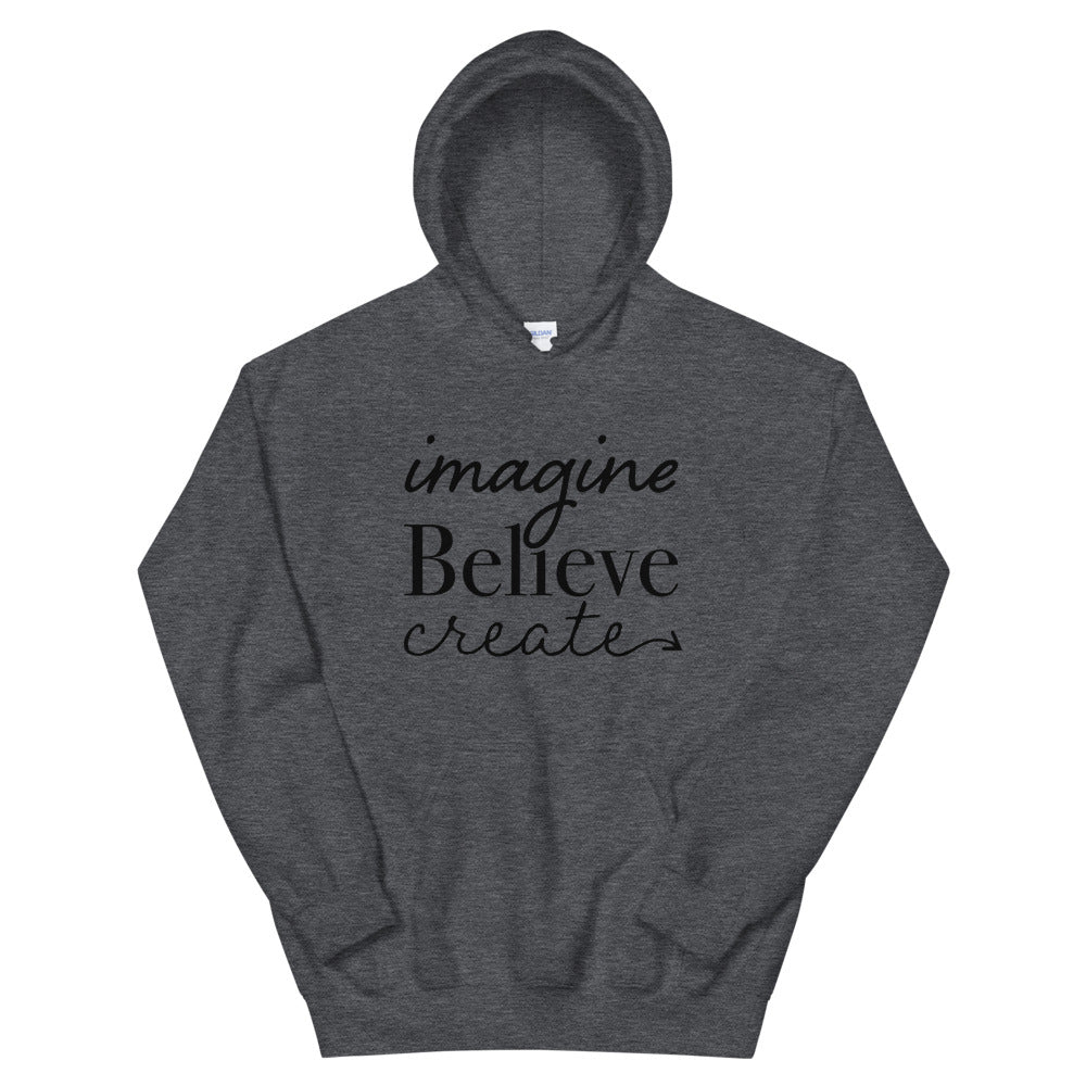 Imagine, Believe, Create Basic Hoodie