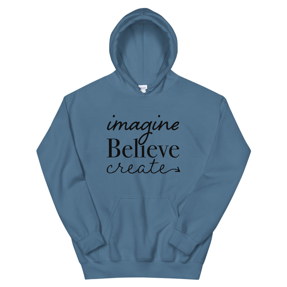 Imagine, Believe, Create Basic Hoodie