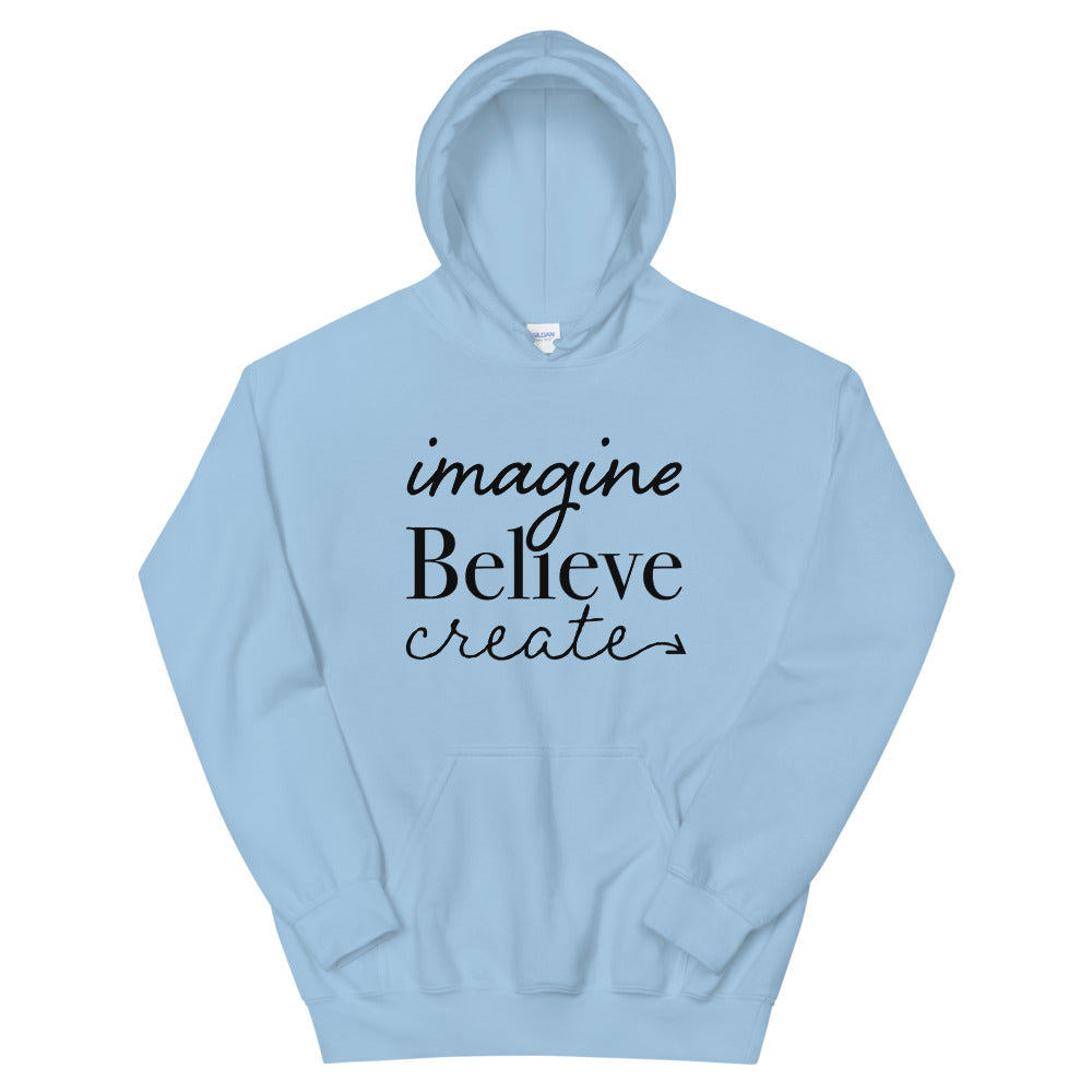 Imagine, Believe, Create Basic Hoodie