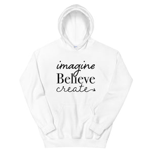Imagine, Believe, Create Basic Hoodie
