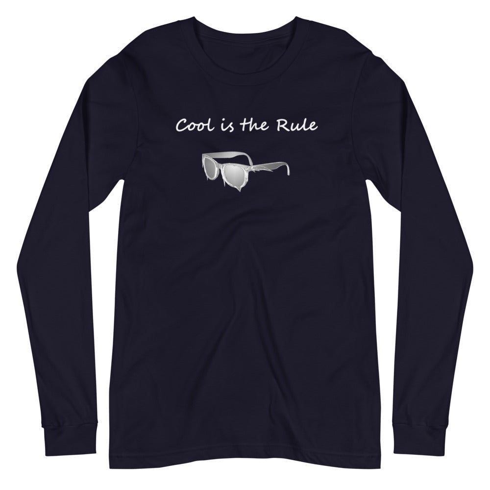 Cool is the Rule Long Sleeve Tee