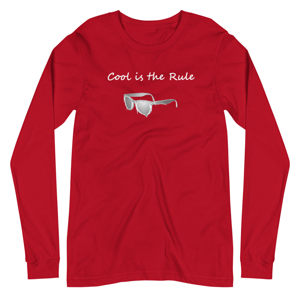 Cool is the Rule Long Sleeve Tee