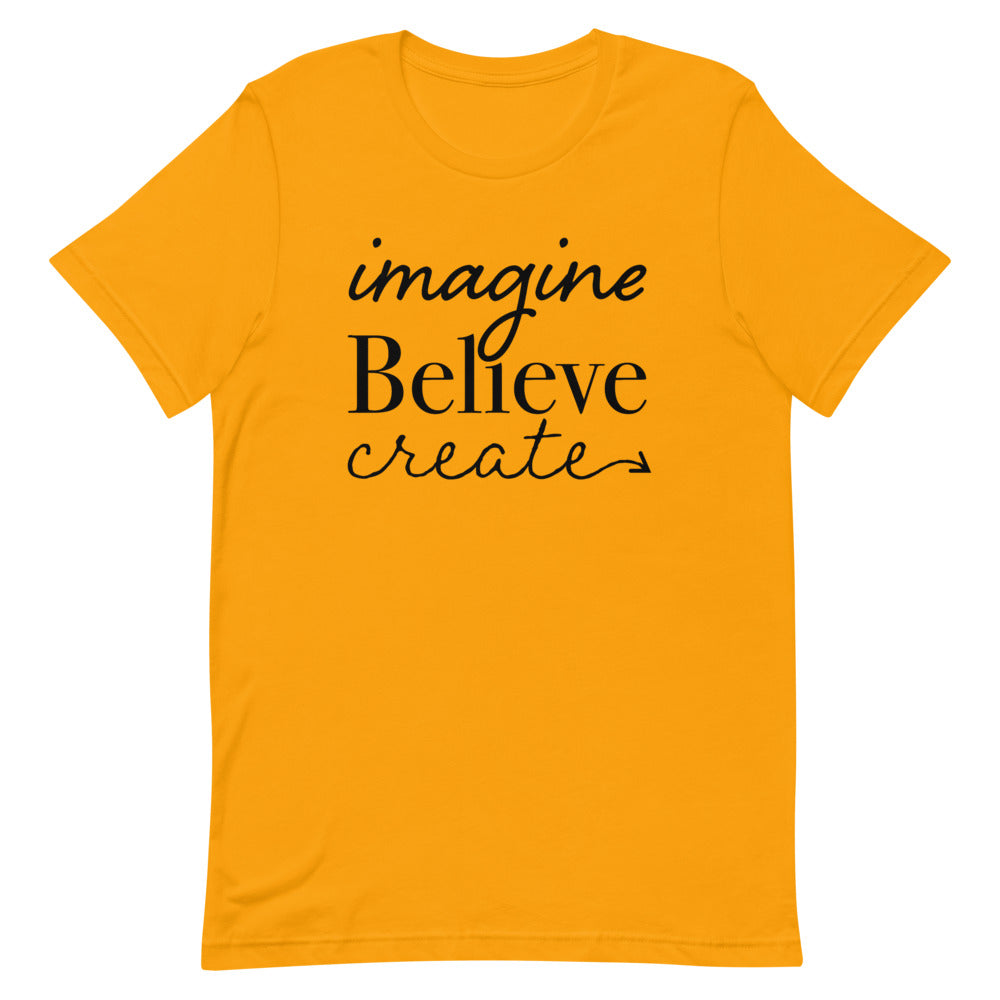 Imagine, Believe, Create Classic Tee