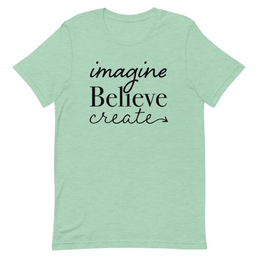 Imagine, Believe, Create Classic Tee