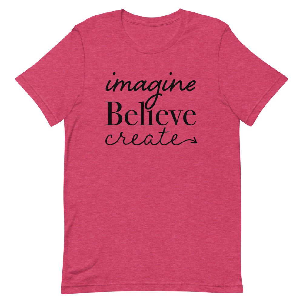 Imagine, Believe, Create Classic Tee