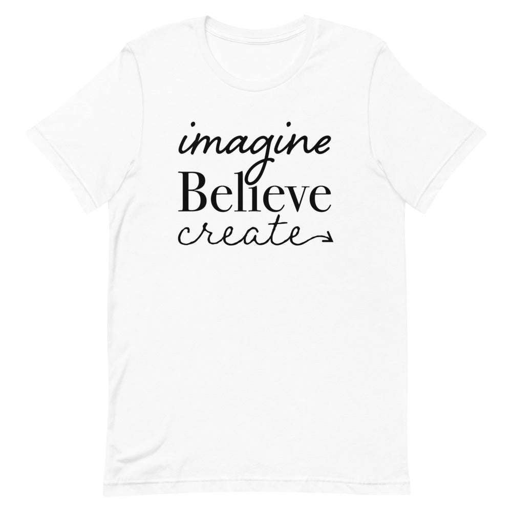 Imagine, Believe, Create Classic Tee